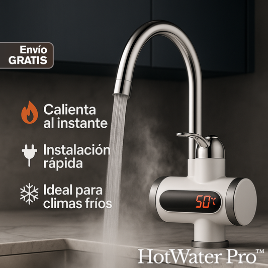 Despídete del frío extremo con HotWater Pro™: El grifo eléctrico que calienta el agua en segundos